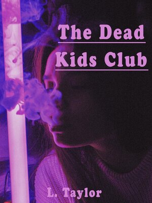 cover image of The Dead Kids Club